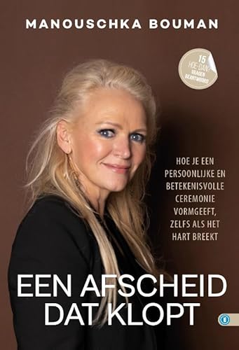 EEN AFSCHEID DAT KLOPT: Hoe je een persoonlijke en betekenisvolle ceremonie vormgeeft, zelfs als het hart breekt (Hoe dan? serie) von Expertboek