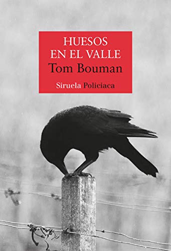 Huesos en el valle (Nuevos Tiempos, Band 469) von SIRUELA