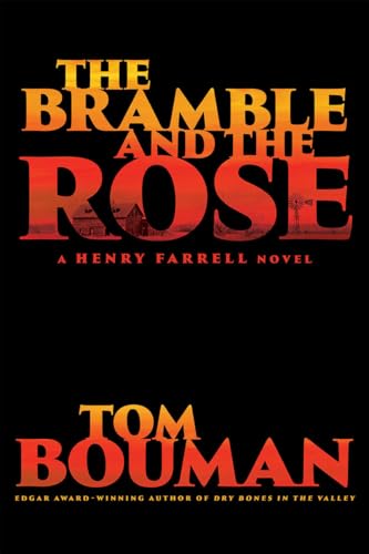 The Bramble and the Rose: A Henry Farrell Novel (The Henry Farrell, 3, Band 3)