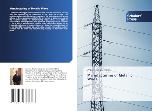 Manufacturing of Metallic Wires: DE von Scholars' Press