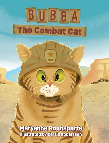 Bubba The Combat Cat von Palmetto Publishing