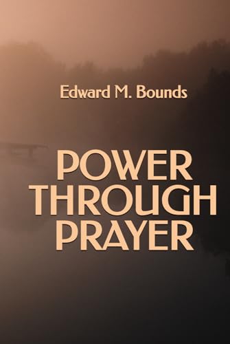 Power Through Prayer von Independently published
