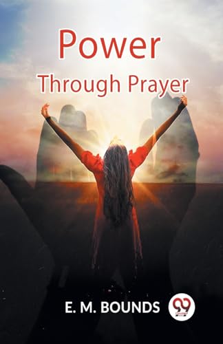 Power Through Prayer von Double 9 Books