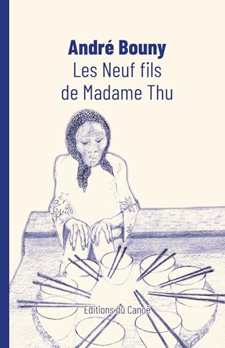 Les Neuf fils de Madame Thu Les Neuf fils de Madame Thu von CANOE