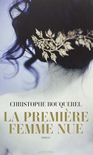 La premiere femme nue von Actes Sud