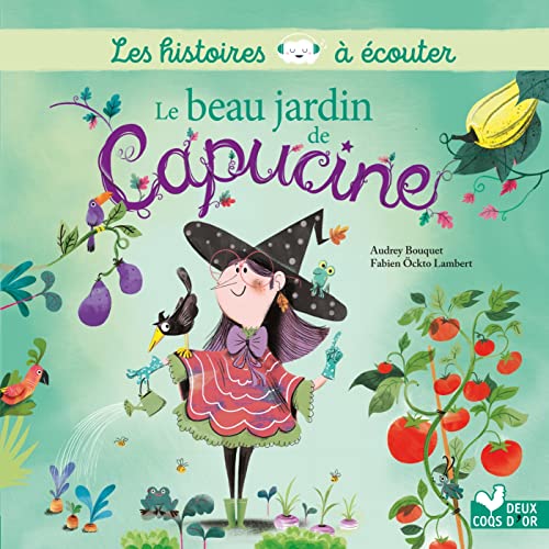 Le beau jardin de Capucine von DEUX COQS D OR