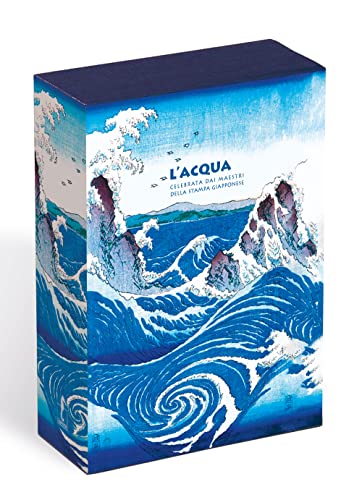 L'acqua. Celebrata dai maestri della stampa giapponese (Arti del Giappone) von L'Ippocampo