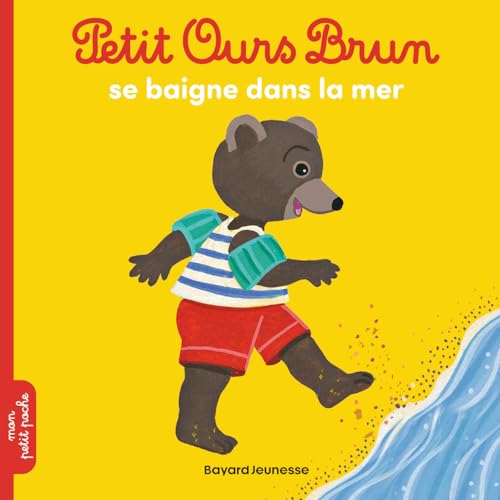 Petit Ours Brun: Petit ours brun se baigne dans la mer