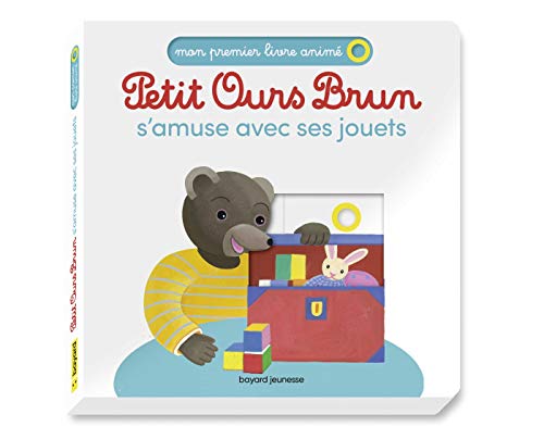 Petit Ours Brun s'amuse avec ses jouets - Mon premier livre animé von BAYARD JEUNESSE
