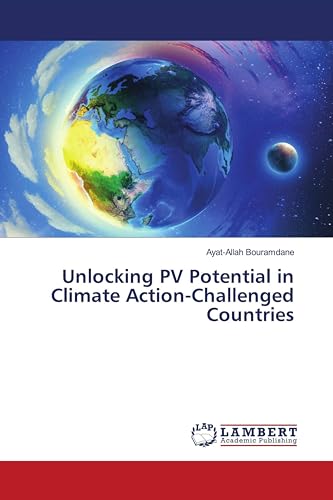 Unlocking PV Potential in Climate Action-Challenged Countries: DE von LAP LAMBERT Academic Publishing