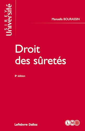Droit des sûretés. 8e éd. Droit des sûretés. 8e éd. von SIREY