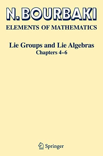 Lie Groups and Lie Algebras: Chapters 4-6 (Elements of Mathematics) von Springer