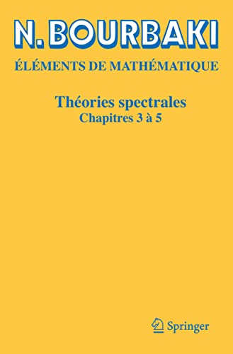 Théories spectrales: Chapitres 3 à 5 von Springer