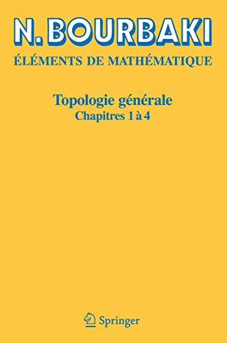 Topologie generale: Chapitres 1-4 (French Edition): Chapitres 1 à 4