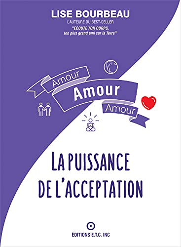 Amour - Amour - Amour - La puissance de l'acceptation Amour - Amour - Amour - La puissance de l'acceptation von ETC
