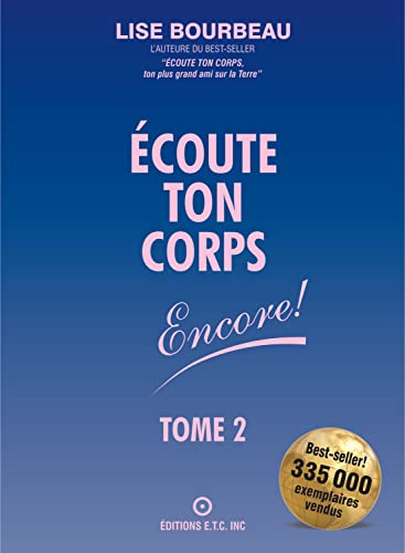 Écoute ton corps encore ! - Tome 2 von ETC