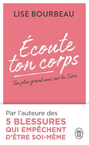 Ecoute Ton Corps - Ton Plus Grand Ami Sur La Terre von J'AI LU