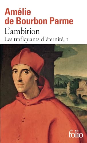 L'ambition: LES TRAFIQUANTS D'ETERNITE 1 von FOLIO