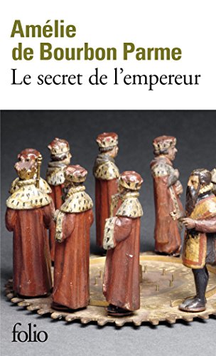 Le secret de l'empereur: Roman von Folio