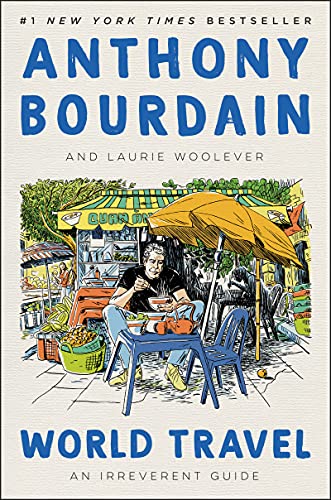 World Travel: An Irreverent Guide World Travel: An Irreverent Guide