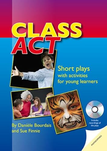 CLASS ACT, mit 1 Audio-CD: Short plays with activities for young learners (Helbling Languages)