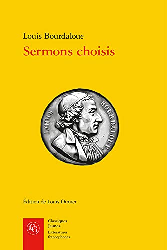 Sermons Choisis von Classiques Garnier