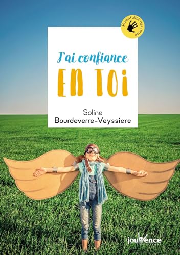 J'ai confiance en toi von JOUVENCE