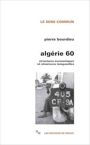 Algerie 60: Structures Economiques Et Structures Temporelles (Cahiers Libres) Algerie 60: Structures Economiques Et Structures Temporelles (Cahiers Libres)