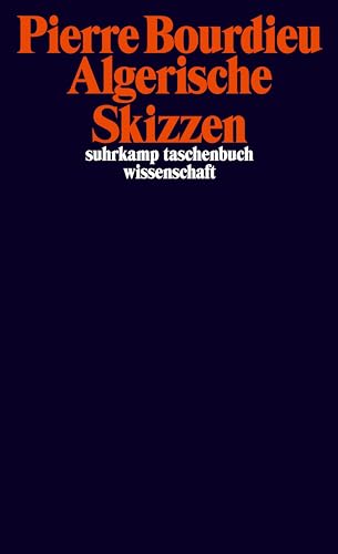 Algerische Skizzen (suhrkamp taschenbuch wissenschaft) von Suhrkamp Verlag AG