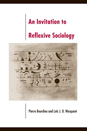 An Invitation to Reflexive Sociology An Invitation to Reflexive Sociology