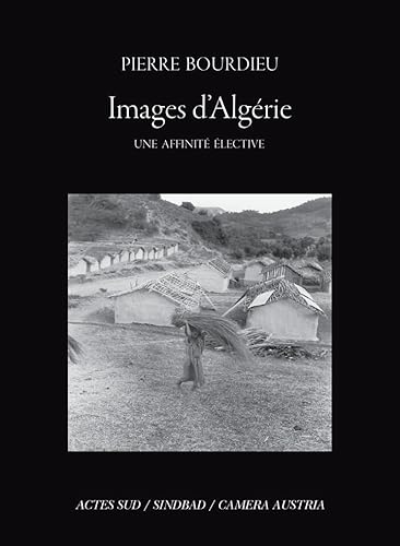 Images d'Algérie, une affinité élective Images d'Algérie, une affinité élective von ACTES SUD