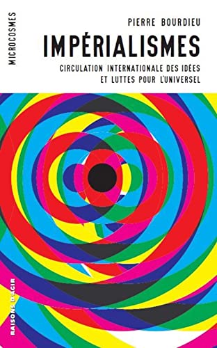 Impérialismes: Circulation internationale des idées et luttes pour l'universel