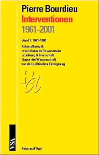 Interventionen 1961-2001 / Interventionen 1961-2001: 1961-1980, Kolonialkrieg, Bildung, Herrschaft, Ideologie