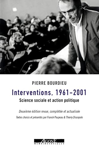 Interventions 1961-2001: Science sociale et action politique Interventions 1961-2001: Science sociale et action politique