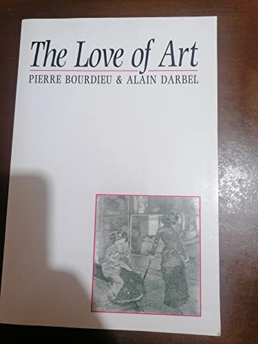 Love of Art: European Art Museums and their Public