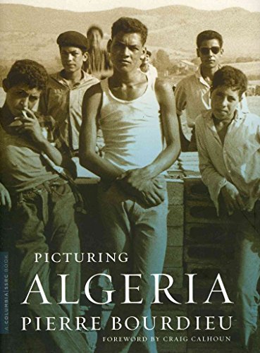 Picturing Algeria (Columbia / Ssrc Book) von Columbia University Press