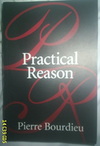 Practical Reason: On the Theory of Action Practical Reason: On the Theory of Action