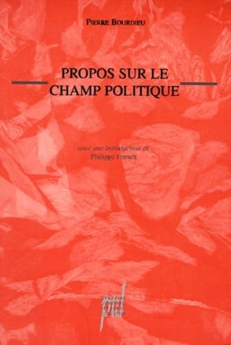 Propos sur le champ politique Propos sur le champ politique von PU LYON