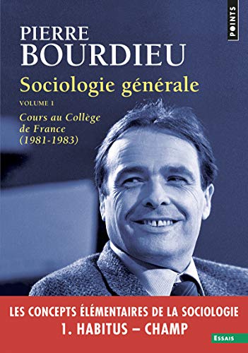 Sociologie générale vol 1: Cours au Collège de France (1981-1983)