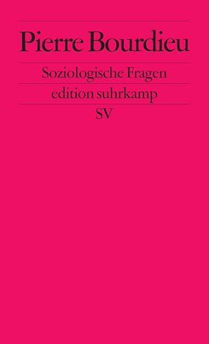 Soziologische Fragen (edition suhrkamp)