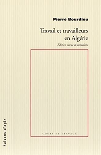 Travail et travailleurs en Algérie Travail et travailleurs en Algérie von RAISONS D AGIR