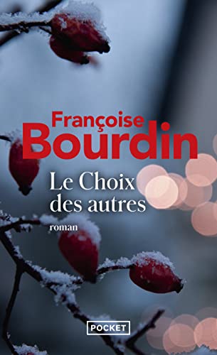 Le choix des autres Le choix des autres