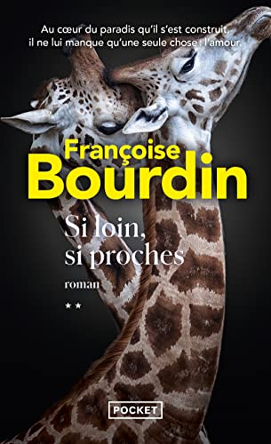 Si loin, si proches: Roman
