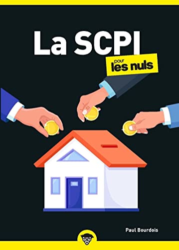 LA SCPI POUR LES NULS - société civile de placement immobilier von POUR LES NULS