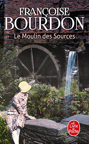Le Moulin Des Sources (Le Livre de Poche) von Le Livre de Poche