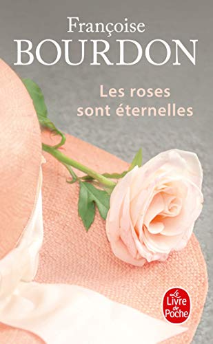 Les roses sont eternelles