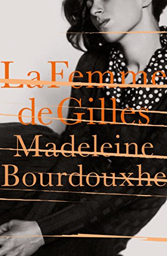La Femme De Gilles von Daunt Books