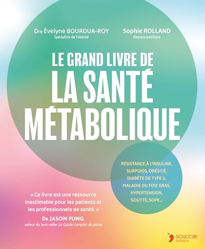 Le grand livre de la santé métabolique von THIERRY SOUCCAR