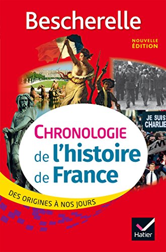 Bescherelle/Chronologie de l'histoire de France: des origines à nos jours