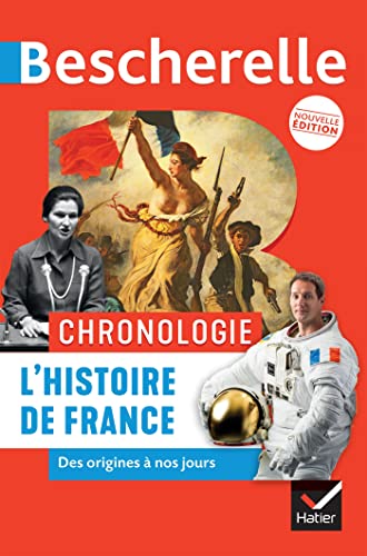 Bescherelle - Chronologie de l'histoire de France: des origines à nos jours von HATIER